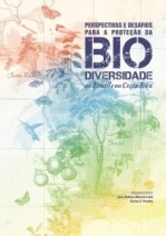 E-book Perspectivas e Desafios para a Proteção da Biodiversidade no Brasil e na Costa Rica é lançado em parceria do Planeta Verde com a UFSC e a UCR