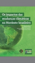 Ebook sobre os impactos das mudanças climáticas no Nordeste brasileiro será lançado na terça durante o 21º Congresso Brasileiro de Direito Ambiental